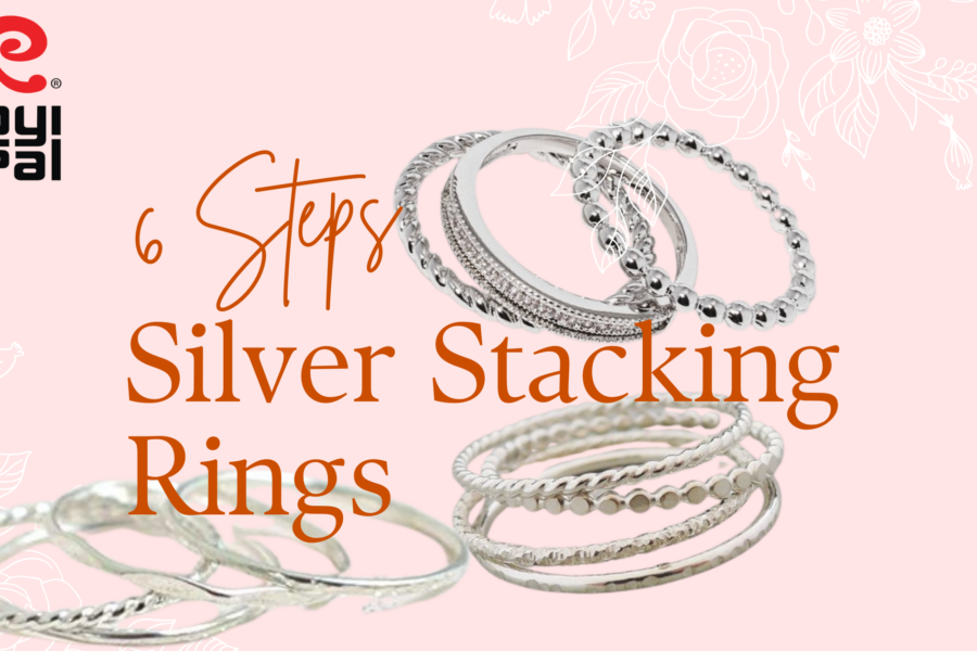 6 Steps Stacking Rings