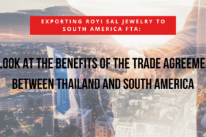 Exporting Royi Sal Jewelry to South America FTA