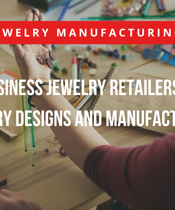 Jewelry Manufacturing
