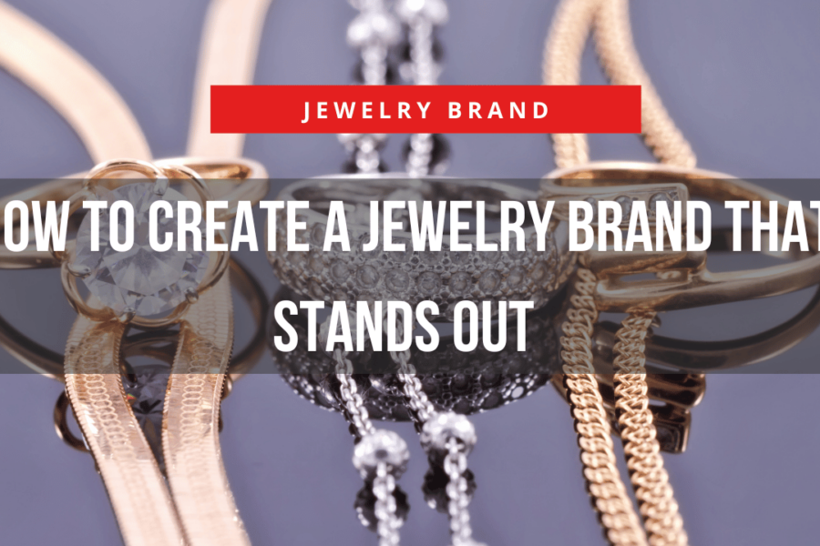 How to Create a Jewelry Brand That Stands Out (3)