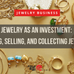 Jewelry as an Investment