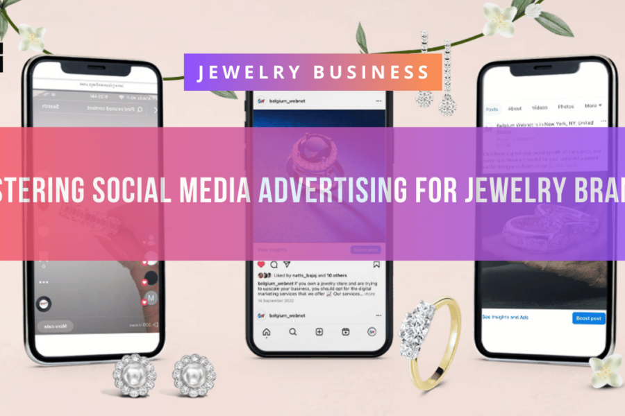 Mastering Social Media Advertising for Jewelry Brands