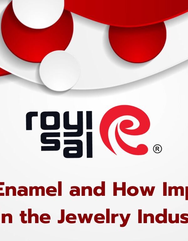 What is Enamel and How Important is it in the Jewelry Industry?